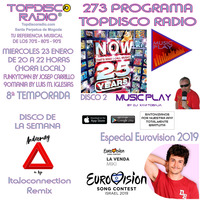 273 Programa Topdisco Radio - Music Play Now 25 Years CD2 - Funkytown - 90Mania 23.01.2019 by Topdisco Radio