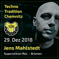 Jens Mahlstedt @ Techno Tradition Chemnitz 2018-12-29 by Beatconnect