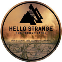ólav asudden - hello strange podcast #370 by hello  strange