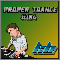 KB Proper Trance - Show #184 by KB - (Kieran Bowley)