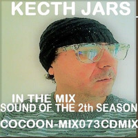 KECTH JARS _ IN THE MIX - SOUND OF THE 2th SEASON - COCOON-MIX073CDMIX  - by Keith Jars