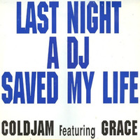 Coldjam Featuring Grace - Last Night A Dj Saved My Life( 1990) ♫ ♫♫ by Caporal Reyes