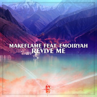 MakeFlame feat Emoiryah Revive Me (Teaser) by MakeFlame