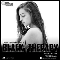 Priscilla - Black Therapy EP155 on Radio WebPhre.com by Dan Stringer