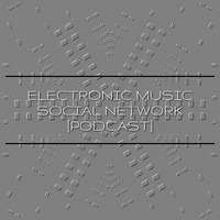 ELECTRONIC MUSIC SOCIAL NETWORK [Podcast] Vol.1 mixed by Alec Taylor by Electronic Music Social Network [Podcasts]