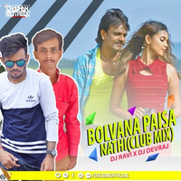 Bolvana Paisa Nathi(Club Mix)-DJ Chauhan Brothers by ZakKas MusiK
