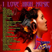 Dj Lord Dshay   I love high music by DjLord Dshay