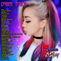 Dj Lord Dshay   Dshay touch by DjLord Dshay