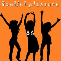 Soulful Pleasure 86 by dj starfrit