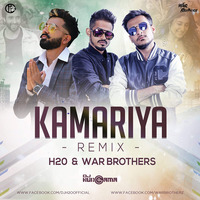 Kamariya Smashup - War Brothers X H2O by DJHungama