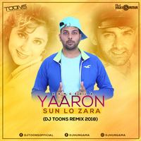 Yaaro Sun Lo Zara - Rangeela (DJ Toons 2018 Remix) by DJHungama