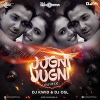 Jugni Jugni (Remix 2k19) - DJ Kwid X DJ OSL by DJHungama