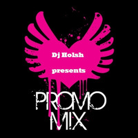 Promo Mix Vol.3 - by Dj Holsh by Dj Holsh