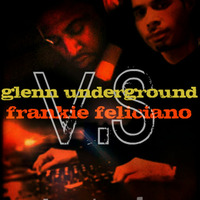 Glenn UnderGround VS Frankie Feliciano by la French P@rty by meSSieurG