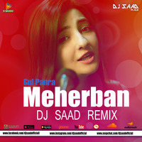 Meherban | Dj Saad Remix | Gul Panra | Love Mix | 2018 by Saad Official