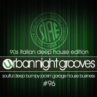 Urban Night Grooves 96 by S.W. *90s Italian Deep House Edition* by SW