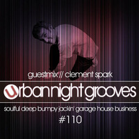 Urban Night Grooves 110 - Guestmix by Clement Spark by SW