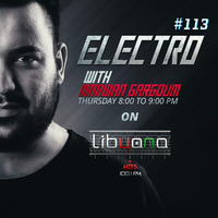 MG Present ELECTRO Episode 113 at Libyana Hits 100.1 Fm [01-11-2018] by LibyanaHITS FM