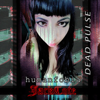 07 - Computerized Souls (with JackCote) by Humanfobia