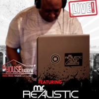 Mr Realistic Live 1-26-19 On My House Radio by Mr. Realistic