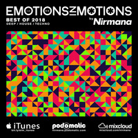 Emotions In Motions Best of 2018 (Deep) by Nirmana