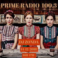 Prime Radio 100.3 dj Zonda Radio Show 14-12-2018 by dj Zonda