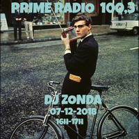 Prime Radio 100.3 dj Zonda Radio Show 07-12-2018 by dj Zonda