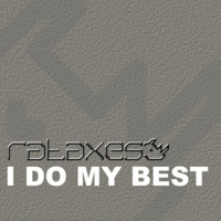 Rataxes - I Do My Best by Rataxes