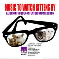 Music To Watch Kittens By by Cylotron