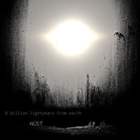 8 Billion Lightyears From Earth by WÜST