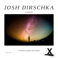 Zaxxon (Original Mix) by Josh Dirschka