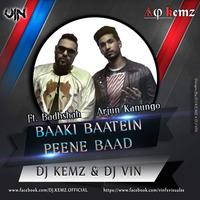 BAAKE BAATEIN  PEENE BAAD  - (EDM REMIX )- DJ VIN & DJ KEMZ by Vin Fx Studio