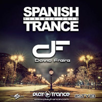 Spanish Trance Yearmix 2018 [PlayTrance Radio] by David Freire Dj
