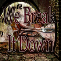 We Break It Down by $ Dj D.P.E. $