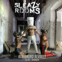 Sleazy Rooms Madrid 2018 Podcast by Alejandro Alvarez by Alejandro Alvarez
