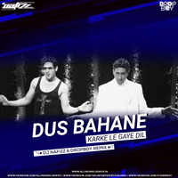 Dus Bahane (Extended) - DJ Nafizz & Dropboy by DROPBOY
