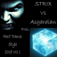 STRIX vs Asgardian pres Hard Trance-Style 2018 Vol 1 by J.K.O / STRIX