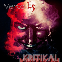 Marcel Es - Kritikal by Marcel Es