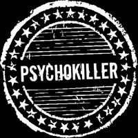 PsychoKiller by Pascal Dj