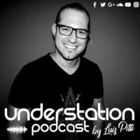 UNDER STATION PODCAST #026  BY LUIS PITTI by Luis Pitti