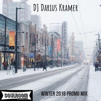 DJ Darius Kramer | Winter 2018 Promo Mix by Darius Kramer | Soul Room Sessions Podcast