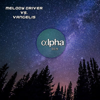 Melody Driver vs. Vangelis - Alpha 019 by Szuflandia Tunez!