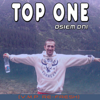 Top One - Osiem Dni (V.M.P. Re-Fresh) by Szuflandia Tunez!