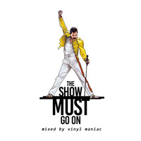 The Show Must Go On by vinyl maniac by Szuflandia Tunez!