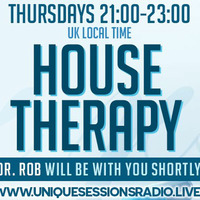 House Therapy with Dr Rob 29th November 2018 on www.uniquesessionsradio.live by Dr Rob