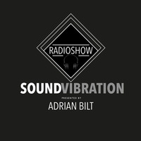 Sound Vibration RADIOSHOW @Phever Radio Dublin 02.02.2019 by Adrian Bilt