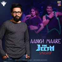 Aankh Marey (Simmba) - The Jeet M SmashUp by Downloads4Djs