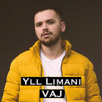 Yll Limani - Vaj by DjBenny