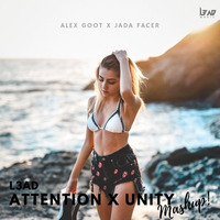 L3AD - Attention x Unity | Mashup | Jada Facer, Alex Goot by L3AD