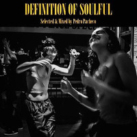 Definiton Of Soulful by Pedro Pacheco